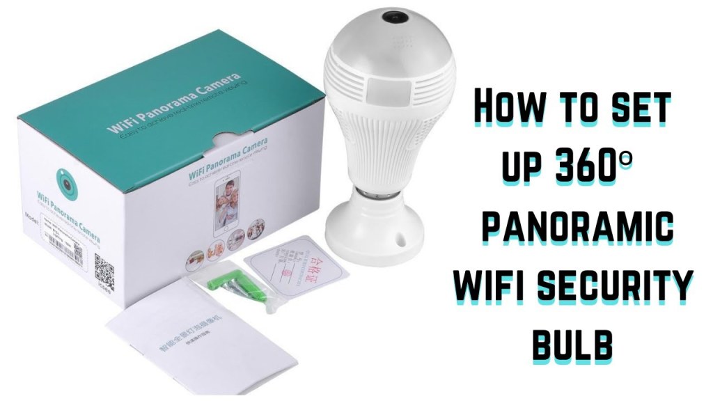 Picture of: How to set up ° panoramic WiFi security camera bulb #spycamerabulb